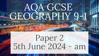 AQA GCSE 91 GEOGRAPHY PAPER 2 2024  Human Geography [upl. by Eilac]