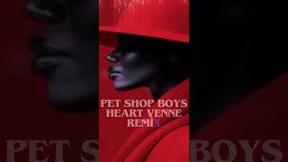 Pet Shop Boys Heart Venne Remix shorts [upl. by Hairahcaz]