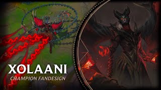 Designing a NEW League of Legends CHAMPION  Xolaani  The Bloodweaver [upl. by Keary]