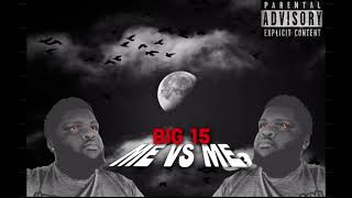 BIG 15  Lost Files Official Audio [upl. by Folsom]