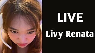 Live Livy Renata [upl. by Buyers]