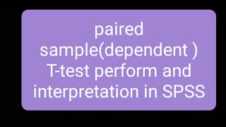 Paired sample Ttest perform and interpret in SPSS [upl. by Elleval]