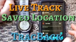 Garmin Fenix 3  Safe Travels  Live Track Saved Location amp TracBack [upl. by Wylie270]