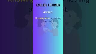 English Word  Aware  Meaning With An Example englishwords english Aware [upl. by Yrruc446]