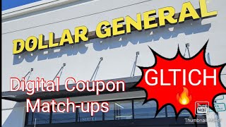 Dollar General 🔥 Gltich 🔥 Digital Coupon Matchups July  August 2024 [upl. by Jennica]