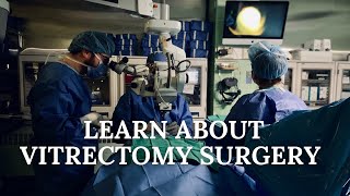 Vitrectomy Surgery Patient Journey [upl. by Tdnaltroc400]