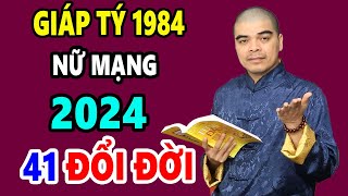 Tử Vi Tuổi Giáp Tý 1984 Nữ Mạng Năm 2024 Vượt Hạn TAM TAI Tiền Vàng Ùn Ùn Kéo Về Nhà Giàu Ú GIàu Ụ [upl. by Janeva]