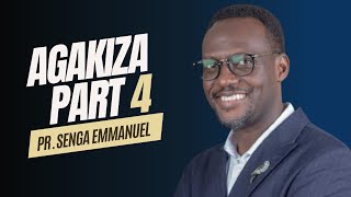 AGAKIZA  PART 4  Pastor Senga Emmanuel [upl. by Ilzel]