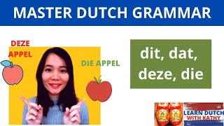 Learn Dutch Grammar  Dit dat deze die [upl. by Annah211]