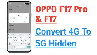 OPPO F17 F17 Pro How To Convert 4G To 5G Hidden Setting Only OPPO F17 [upl. by Finbar761]