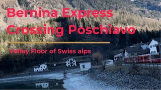 Train Ride Series 2 Bernina reaches the valley floor of Swiss Alps in PoschiavoTaraNaKabayan [upl. by Buddy]