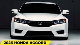 FIRST LOOK  2025 Honda Accord  The Accord Is a Solid Choice For a Family Sedan [upl. by Flin]