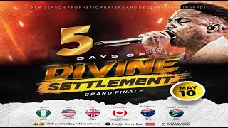 5 DAYS OF DIVINE SETTLEMENT  DAY 5 GRAND FINALE  NSPPD  10TH MAY 2024 [upl. by Lorac]