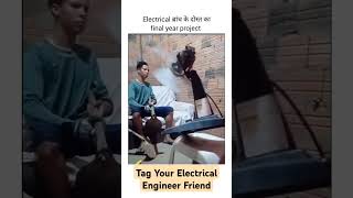 Electrical Engineer Final year Project viralvideo shorts engineering engineer reels funny ee [upl. by Schiff]