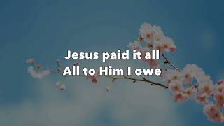 Fill My Cup Lord Come Holy Spirit Jesus Paid It All [upl. by Chloe]