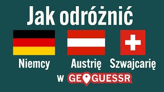 Geoguessr  jak ŁATWO odróżnić Niemcy Austrię i Szwajcarię [upl. by Dagnah]