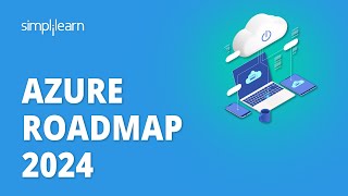 🔥 Azure Roadmap 2024  Azure Learning Path 2024  Azure Career Guide 2024  Simplilearn [upl. by Beichner]