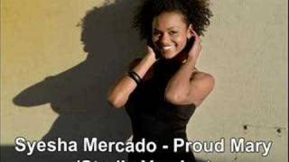 Syesha Mercado  Proud Mary Studio Version [upl. by Carmelia]