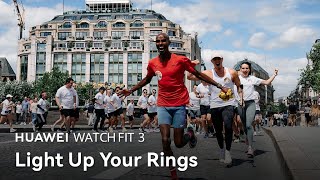 HUAWEI WATCH FIT 3  Light Up Your Rings [upl. by Ravi]