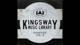 Kingsway Music Library Sampler Vol 2 [upl. by Wardlaw842]