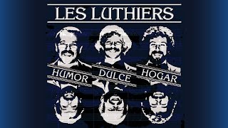 Les Luthiers  Humor Dulce Hogar · Show completo [upl. by Yonina]