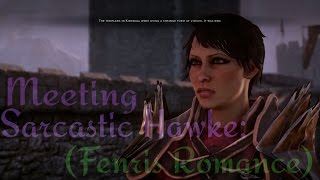 Dragon Age Inquisition Meeting Sarcastic Hawke Fenris Romance [upl. by Yr]