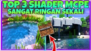 TOP 3 SHADERS MCPE 116 Terbaru  Ringan Dan Sangat Realistic di MCPE  Minecraft pocket edition [upl. by Eulalee]