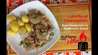 Lomito al Champiñón  Receta de Peta [upl. by Eliam]