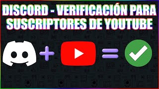 Discord  Verificación Para Suscriptores De Youtube [upl. by Anel]