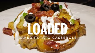 Loaded Baked Potato Casserole [upl. by Eram619]