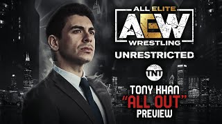 All Out 2021 Preview with Tony Khan  AEW Unrestricted Podcast [upl. by Alexia]