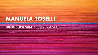 Manuela Toselli FREUNDLICH SEIN  Essere gentile [upl. by Saduj]