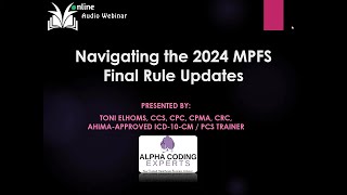 Navigating the 2024 Medicare Physician Fee Schedule MPFS Final Rule Updates [upl. by Merla]