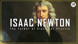 Who Is Isaac Newton  The Scientist Who Changed History [upl. by Halima477]