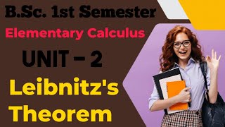 Leibnitzs TheoremBSc 1st SemesterElementary CalculusUnit  11 [upl. by Arodasi754]