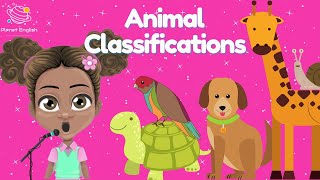 Sing Along Song  Animal Classifications [upl. by Stewart918]