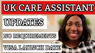 UK CARE ASSISTANT RECENT UPDATESWHAT ARE THE REQUIREMENTS TO BECOME A CARE ASSISTANT IN THE UK [upl. by Dranyar129]