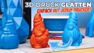 3D Drucke GLÄTTEN  Einfach mit JEDEM 3D Drucker Tutorial [upl. by Anaihk585]