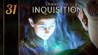 Day 31  Truth and Legends  DA Inquisition  First Playthrough  Peregrine Lavellan Warrior [upl. by Ahseekal]