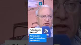 “¿Dónde está la plata” por supuesto desfinanciamiento de las FF AA [upl. by Licna695]