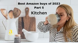 Best Amazon Finds of 2023 Part 5  Kitchen [upl. by Doi]