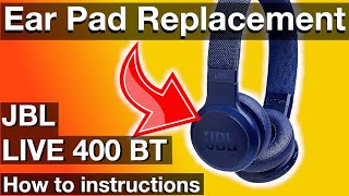 Ear pad replacement JBL Headphones LIVE 400 BT How to instructions [upl. by Ysnap742]