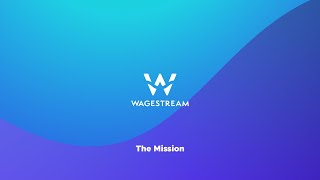 Wagestreams Mission [upl. by Nico]