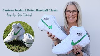 Custom Jordan 1 Retro Baseball Cleats Tutorial  Transfer Foils  Custom Baseball Spikes [upl. by Indihar109]