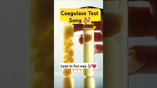 The coagulase Test Song 🎵 [upl. by Jolene]