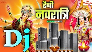 Happy Navratri  Dj Song  Bhakti Gana 2025  Durga Puja  Hard Bass  Navratri Special Dance [upl. by Gad]