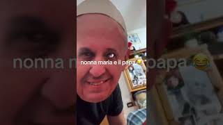 nonna maria e il papa carlettolife nonnamaria nonnofaustino perte neiperte [upl. by Nwahsek]