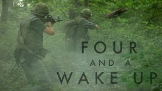 Vietnam War Film Four and a Wake Up [upl. by Forrer]