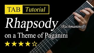 Rhapsody on a Theme of Paganini  Guitar Lesson  TAB [upl. by Akemet]