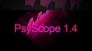 PsyScope 14 [upl. by Rind]